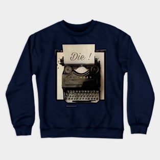 legend never die ! Crewneck Sweatshirt